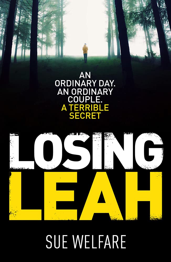Losing Leah: A gripping thriller with a chilling twist