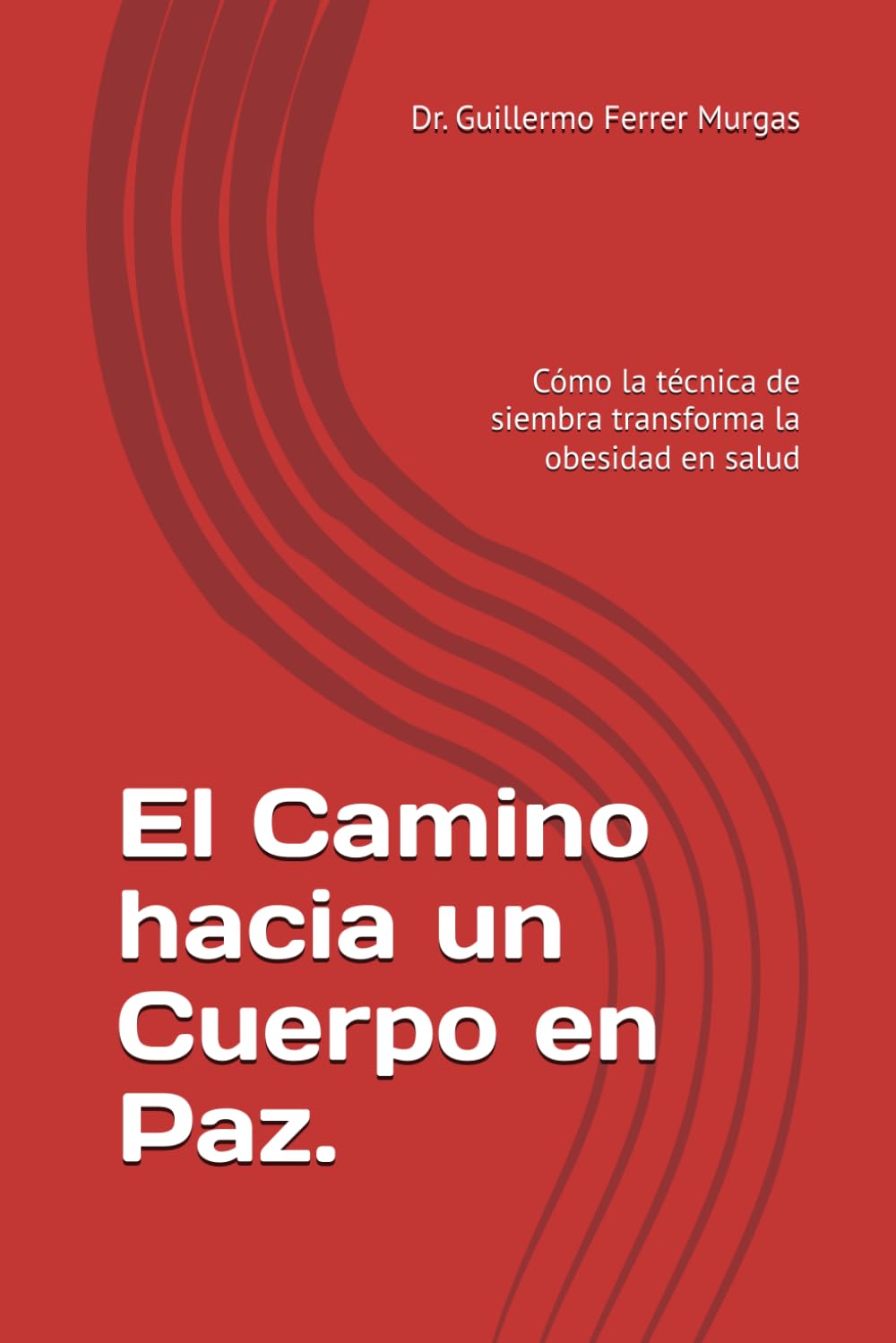 El Camino hacia un Cuerpo en Paz.: Cómo la técnica de siembra transforma la obesidad en salud