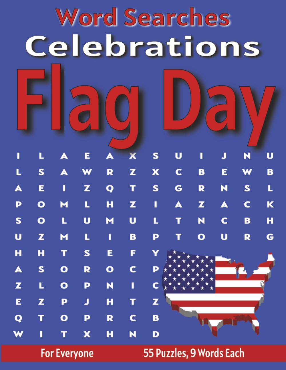 Flag Day - Word Search Puzzles: Screen-Free Puzzles for Mental Fitness, Relaxation and Fun (Word Search Celebrations)