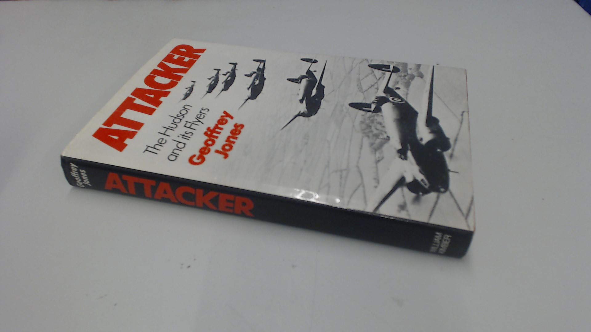 The Attacker Hudson And Its Flyers Amazon Co Uk Jones Geoffrey Books The Attacker Hudson And Its Flyers Amazon Co Uk Jones Geoffrey Books