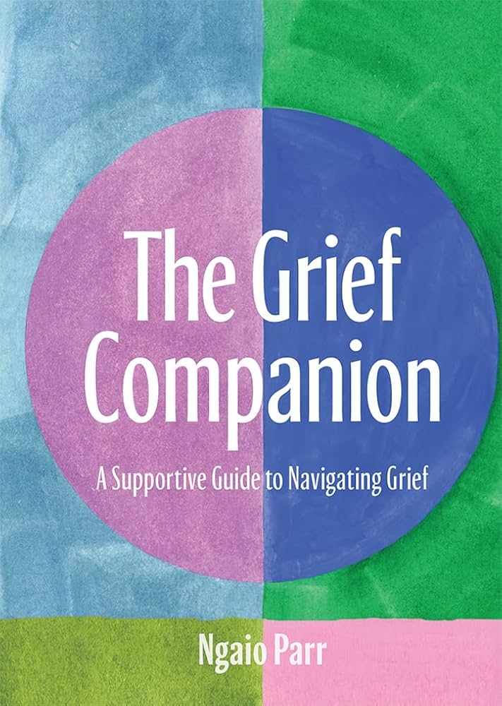 Cover for: The Grief Companion : A Supportive Guide to Navigating Grief