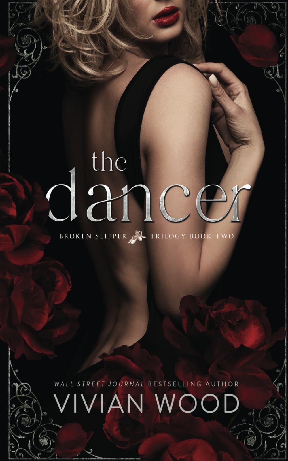 The Dancer: A Forbidden Billionaire Romance (Broken Slipper Series)