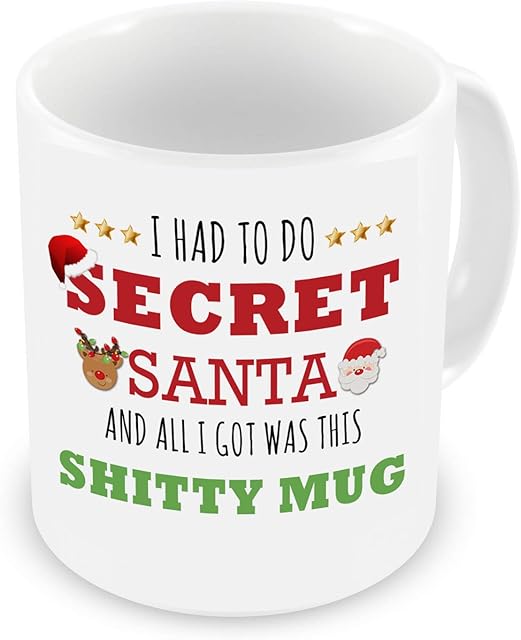 GrassVillage I Had to Do Secret Santa and All I Got was This Shitty Mug for Christmas Ceramic Mug, Cup, White, Funny, Sarcasm Mug 11oz
