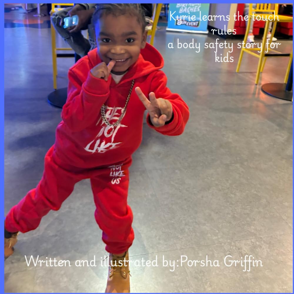 Kyrie learns touch rules: A body safety story for kids