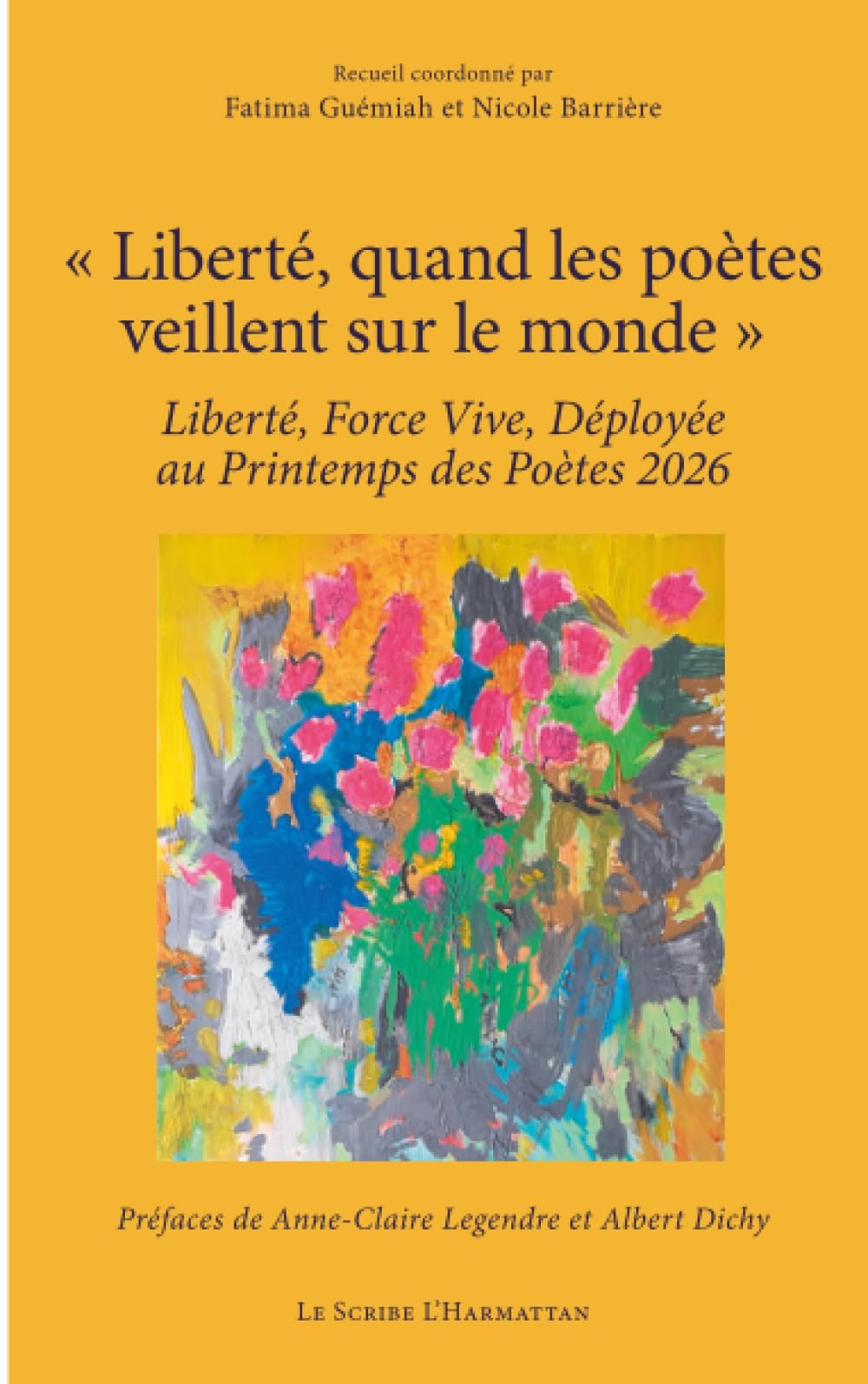 « Liberté, quand les poètes veillent sur le monde »: Liberté, Force Vive, Déployée au Printemps des Poètes 2026