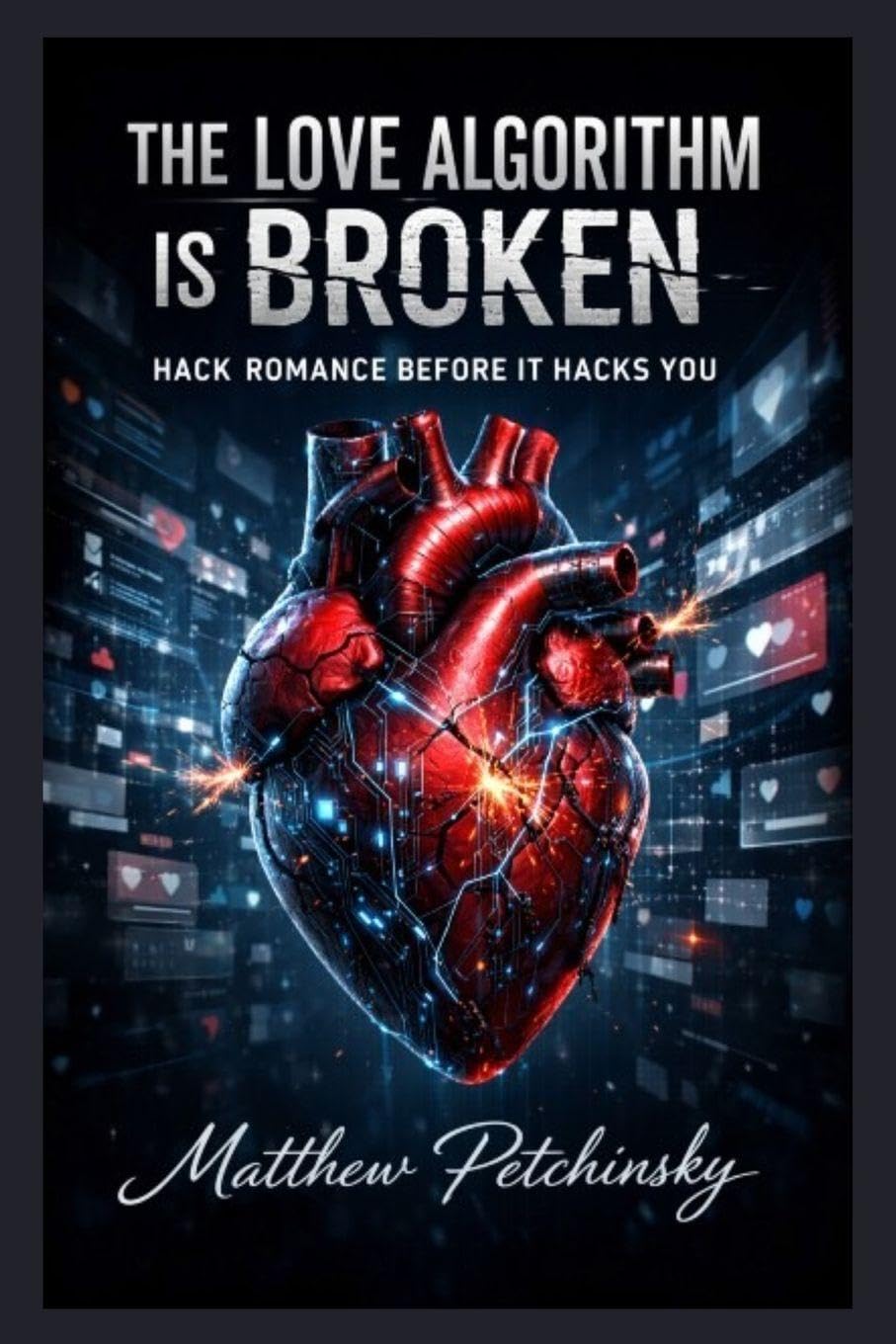 The Love Algorithm Is Broken: Hack Romance Before It Hacks You (Apophis Love)