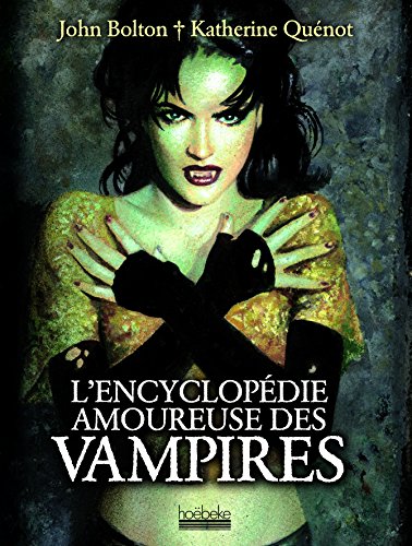 Télécharger L'encyclopédie amoureuse des vampires Gratuit