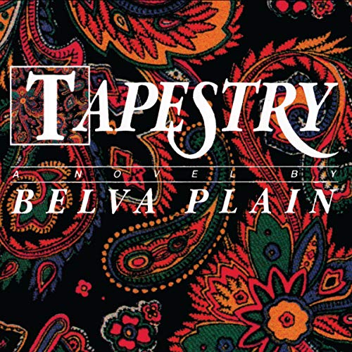 Tapestry (Audible Audio Edition) Belva Plain, Joyce Bean