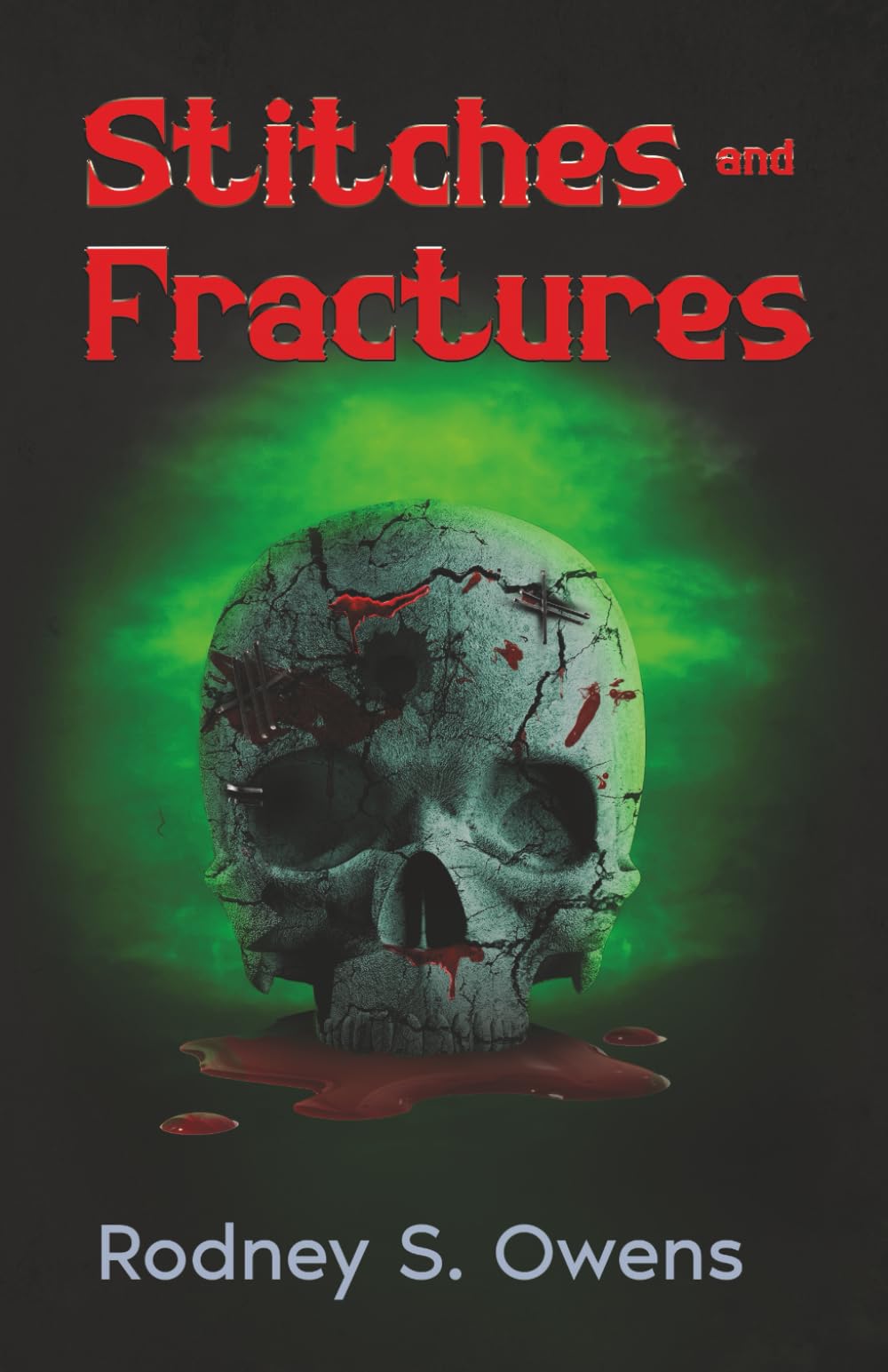 Stitches and Fractures: 4 (The Poetry Collection)