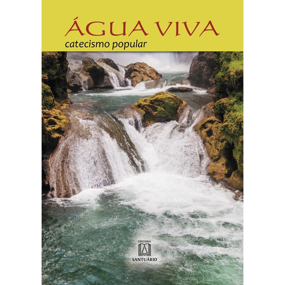 agua Viva: Catecismo Popular