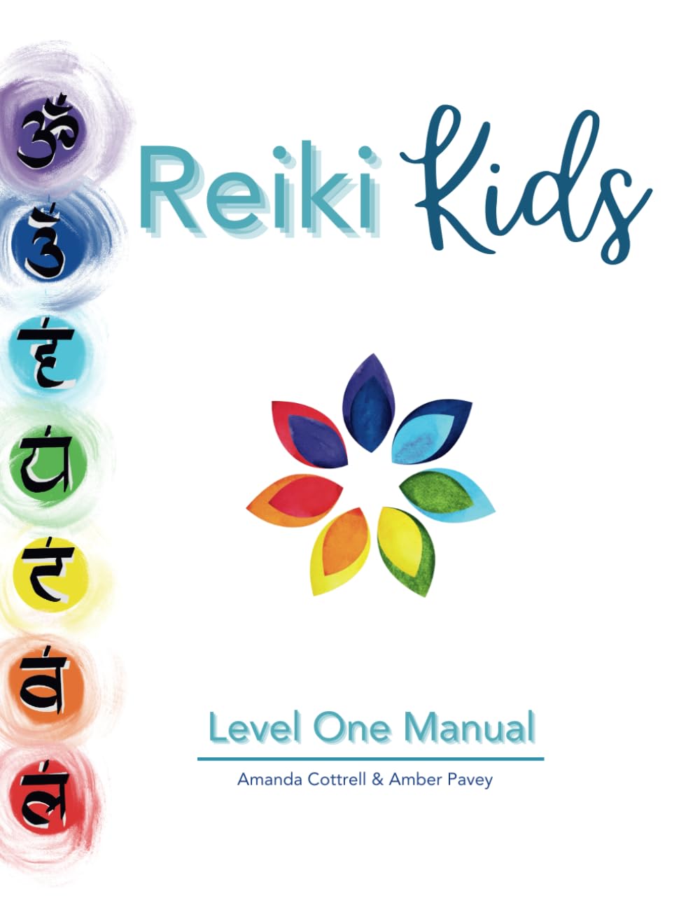 Reiki Kids: Level One Manual