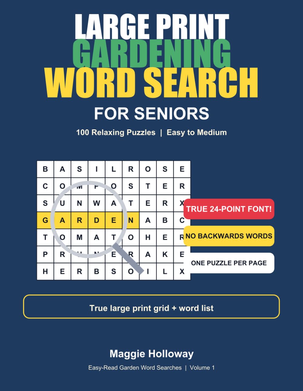 Large Print Gardening Word Search for Seniors: 100 Relaxing Puzzles in True 24-Point Font - No Backwards Words, One Puzzle Per Page
