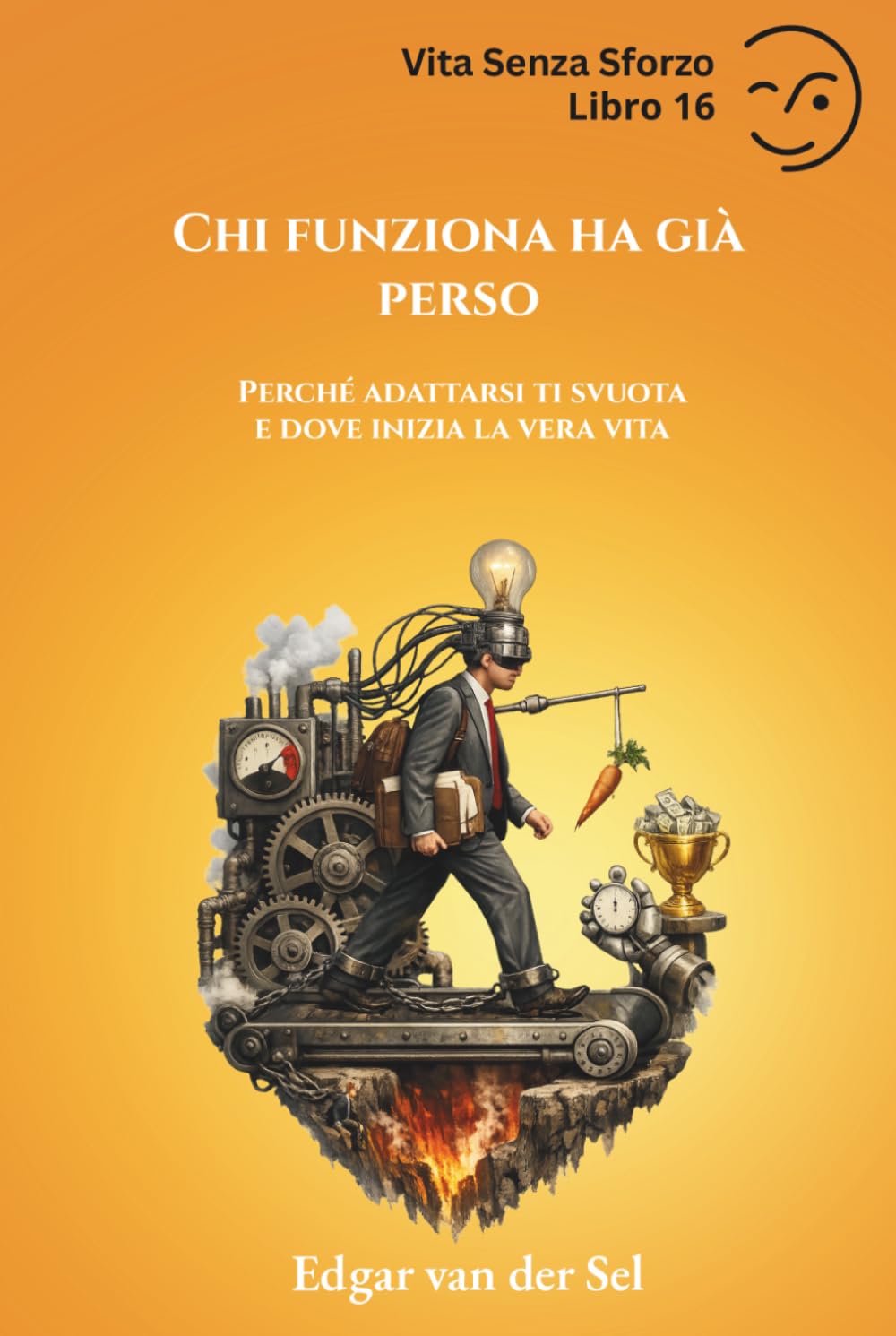 Chi funziona ha già perso: Perché adattarsi ti svuota e dove inizia la vera vita