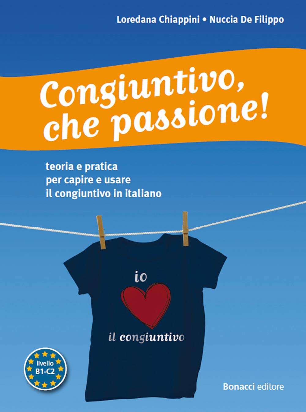 Congiuntivo, che passione!: Congiuntivo, che passione!