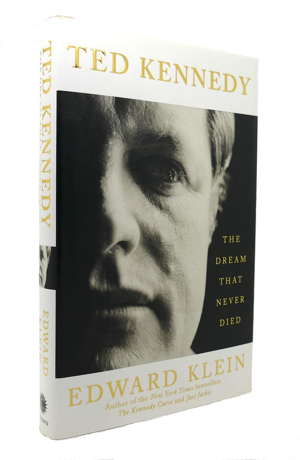 Ted Kennedy: The Dream That Never Died