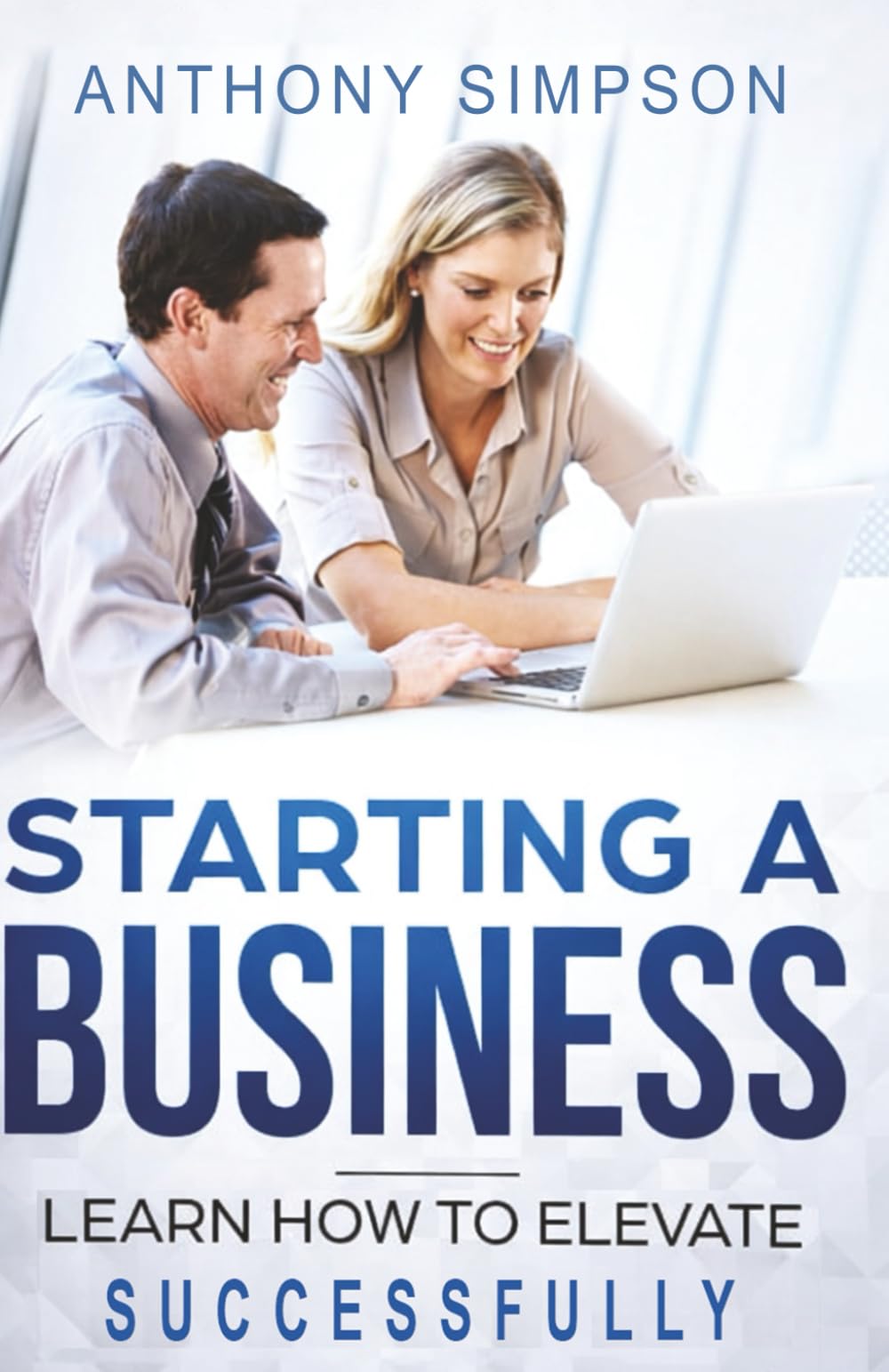 Starting a business: learn how to elevate successfully