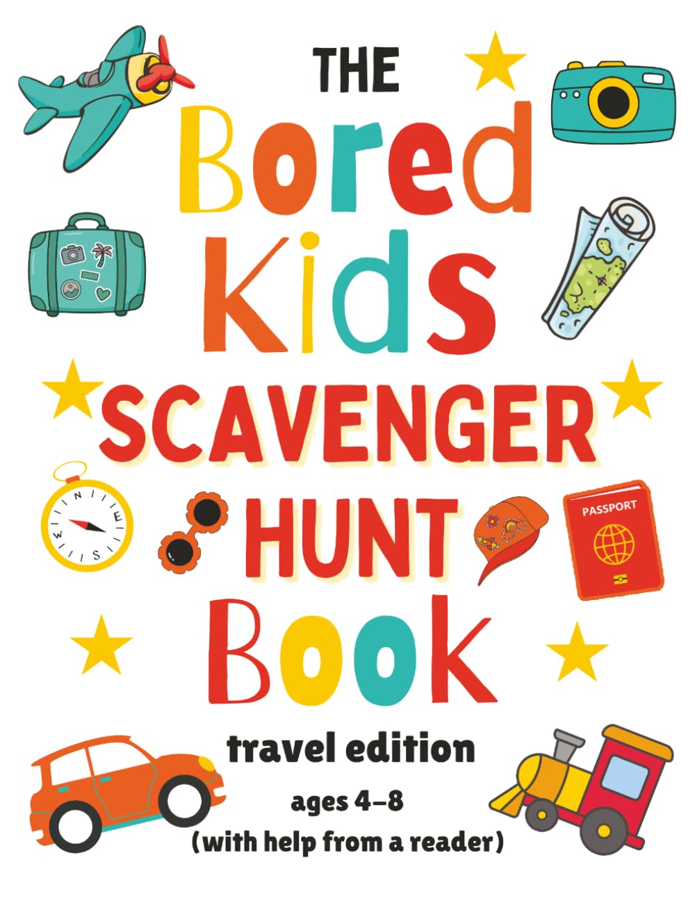 The Bored Kids Scavenger Hunt Book: Travel Edition