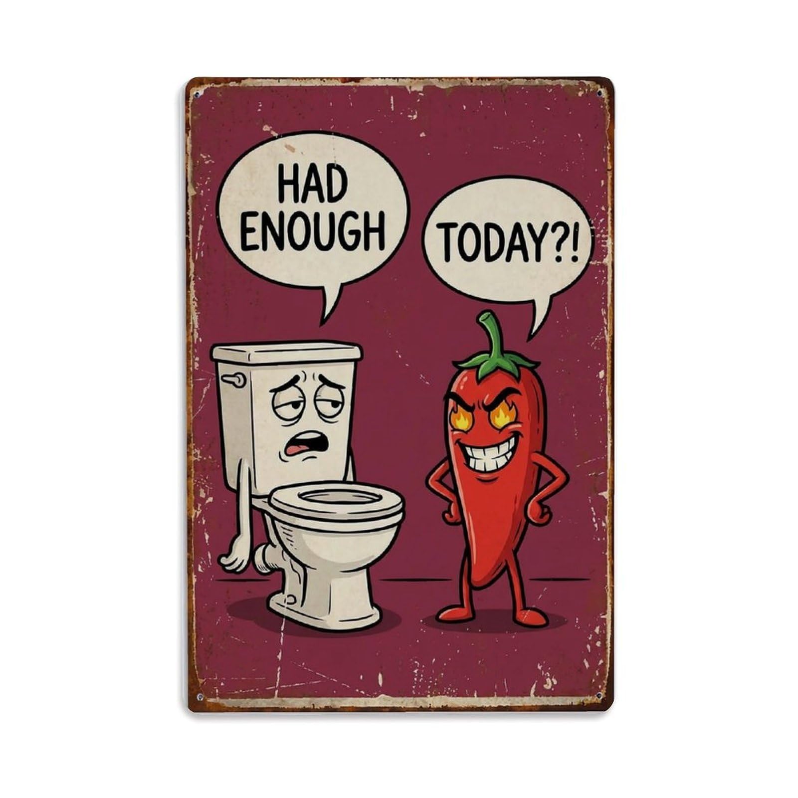 Had Enough Today Funny Vintage Humorous Toilet Metal Tin Sign