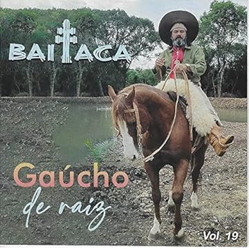 Capa do livro CD Baitaca Gaúcho de Raiz - Volume 1