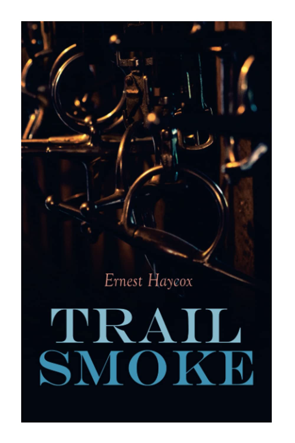 Trail Smoke: Western Novel