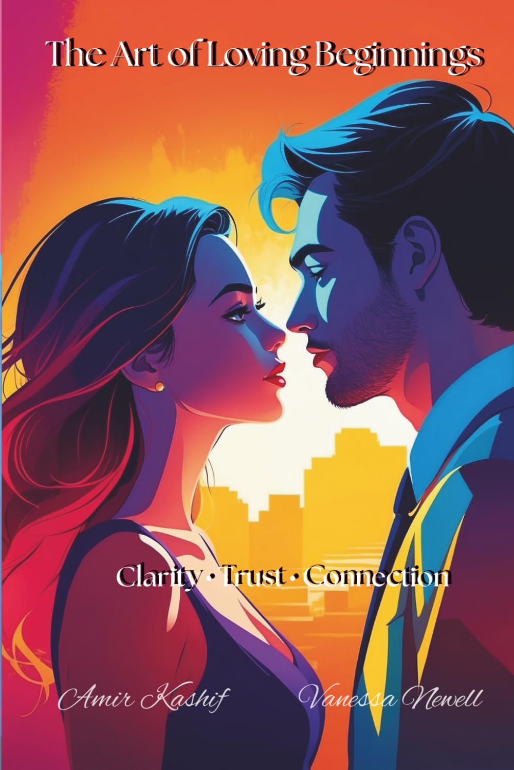 The Art of Loving Beginnings: Book 1 of 3 - The Art of Loving Series