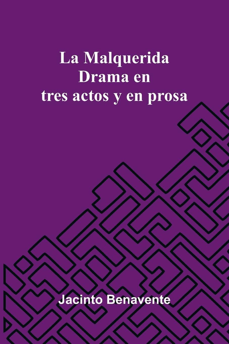Notes on the Mangue An Extinct Dialect Formerly Spoken in Nicaragua (Edition1): Drama En Tres Actos Y En Prosa