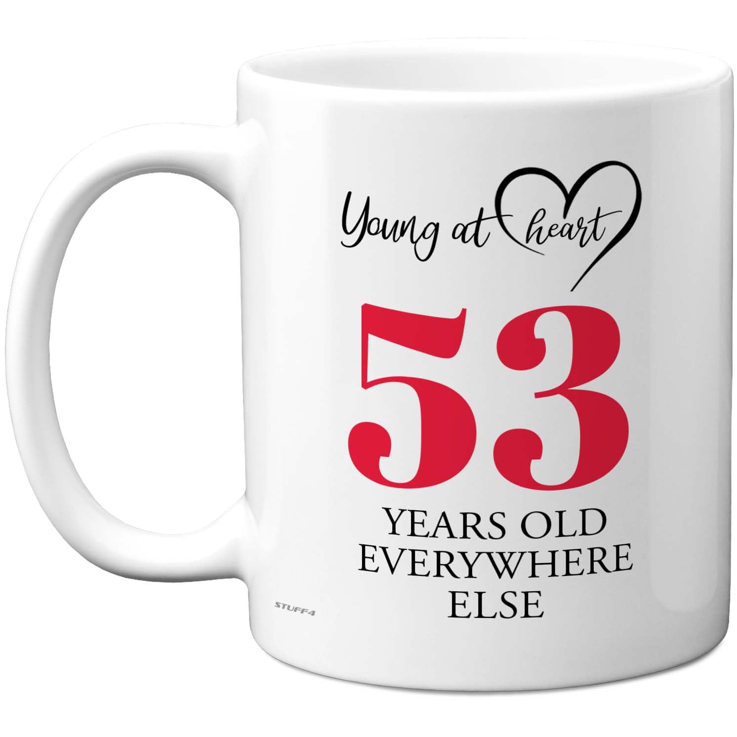 Stuff4 Women's White 53Rd Birthday Gifts For Men, Cheeky Novelty Mug Young At Heart, Gag Joke Gifts, Perfect Funny Mugs For Fifty-Three Fifty-Third Birthday Present, 11Oz Ceramic Coffee Mugs
