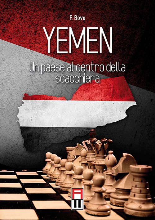 Yemen. Un paese al centro della scacchier