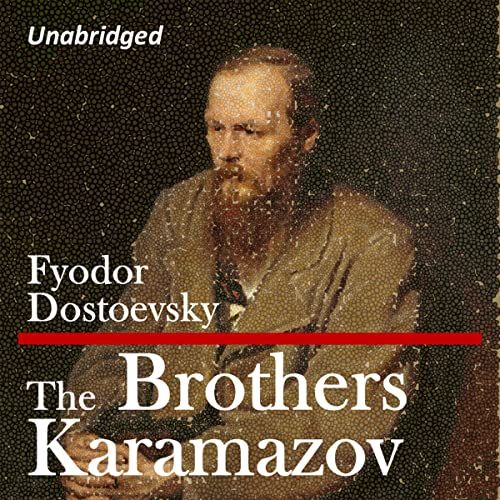 The Brothers Karamazov (Audible Audio Edition) Fyodor Dostoevsky, Bruce Peery