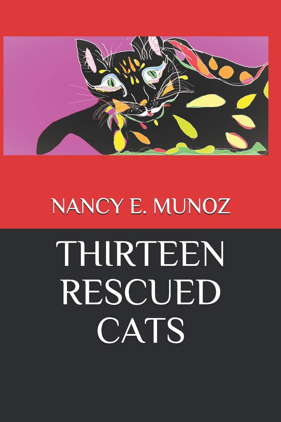 THIRTEEN RESCUED CATS