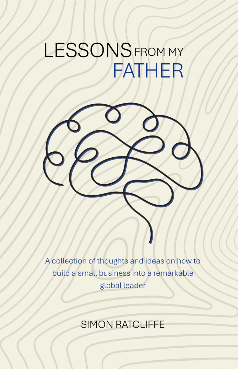 Lessons From My Father