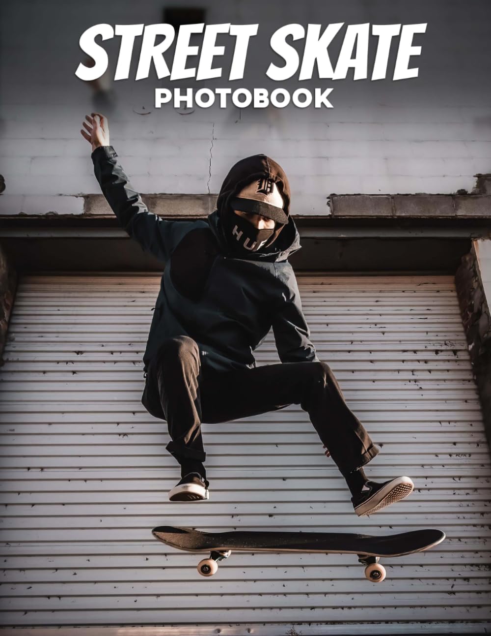 Street Skate Photo Book: Urban Tricks And Board Action In Street Photography | High Energy Motion Captured Across 30 Pages For Skate Fans