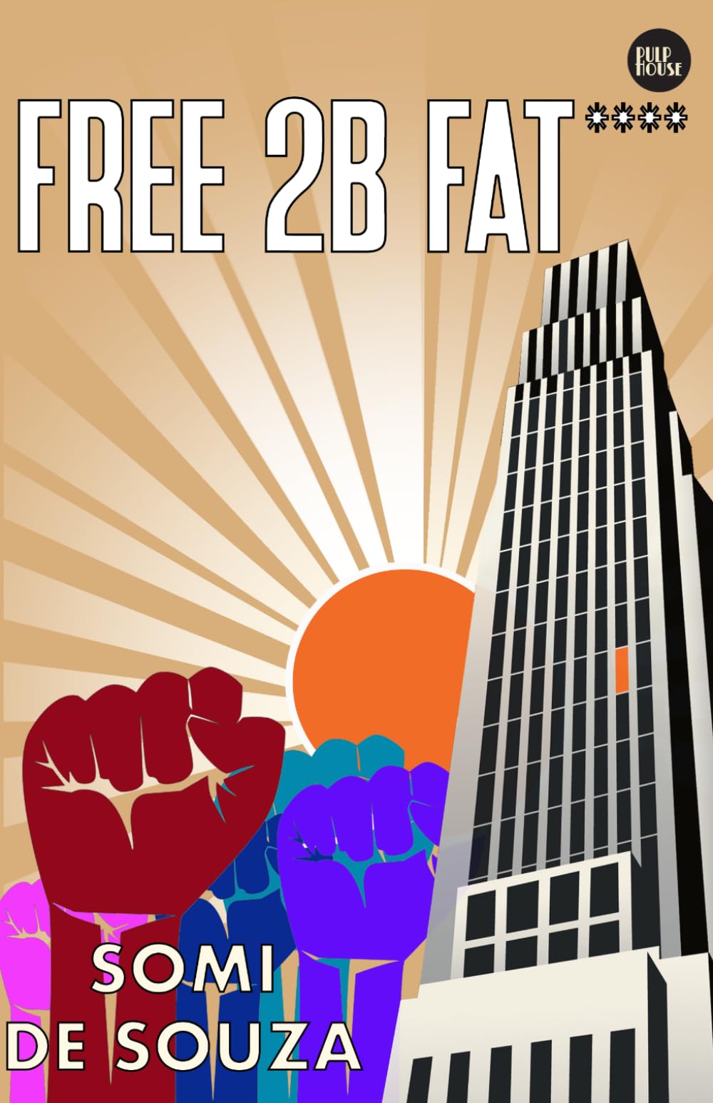 FREE 2B FAT**** (The Freedom Trilogy)