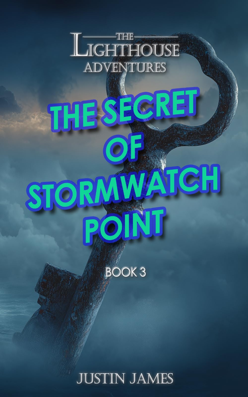 The Lighthouse Adventures: Book 3: The Secret of Stormwatch Point