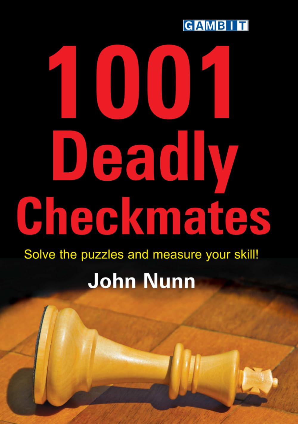 1001 Deadly Checkmates (Chess for Beginners)
