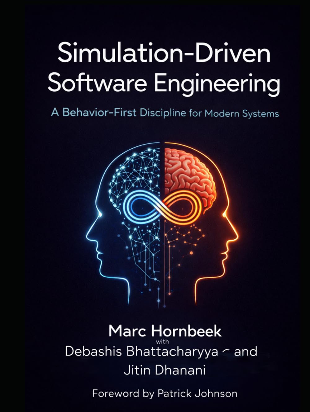 Simulation-Driven Software Engineering: A Behavior-First Discipline for Modern Systems