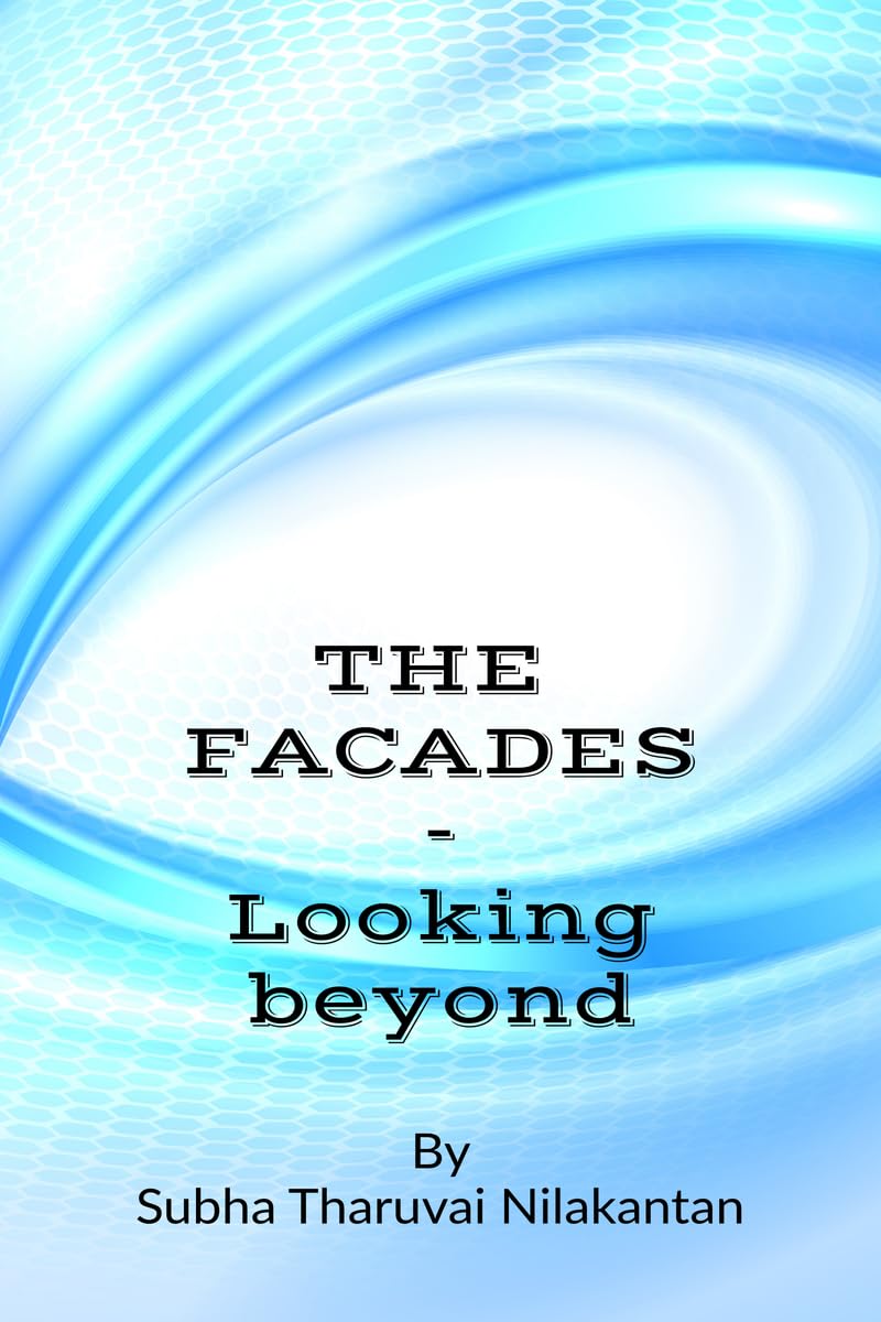 The Facades: Looking Beyond