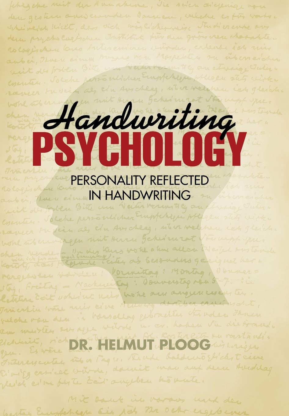 Handwriting Psychology: Personality Reflected in Handwriting