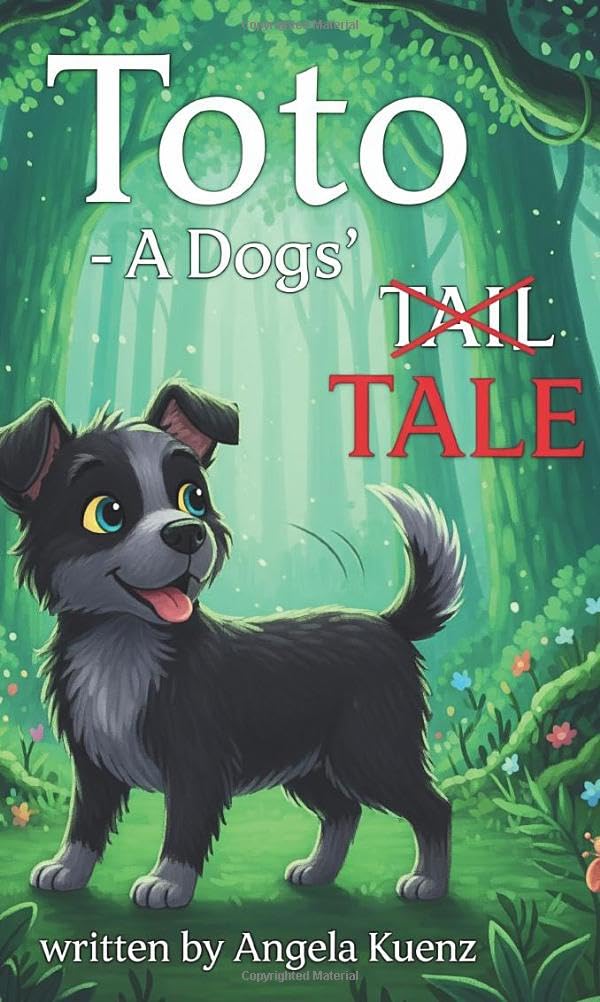 Toto-A Dog's Tale: The True Hero of Oz