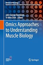 Omics Approaches to Understanding Muscle Biology (Methods in Physiology)