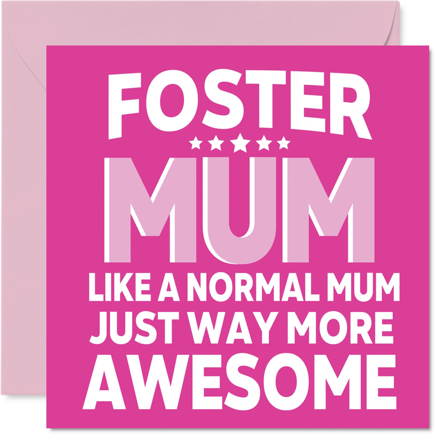 Mum Birthday Card - Awesome Foster Mum - Happy Birthday Card from Son Daughter, 145mm Foster Parent Mother's Day Greeting Cards