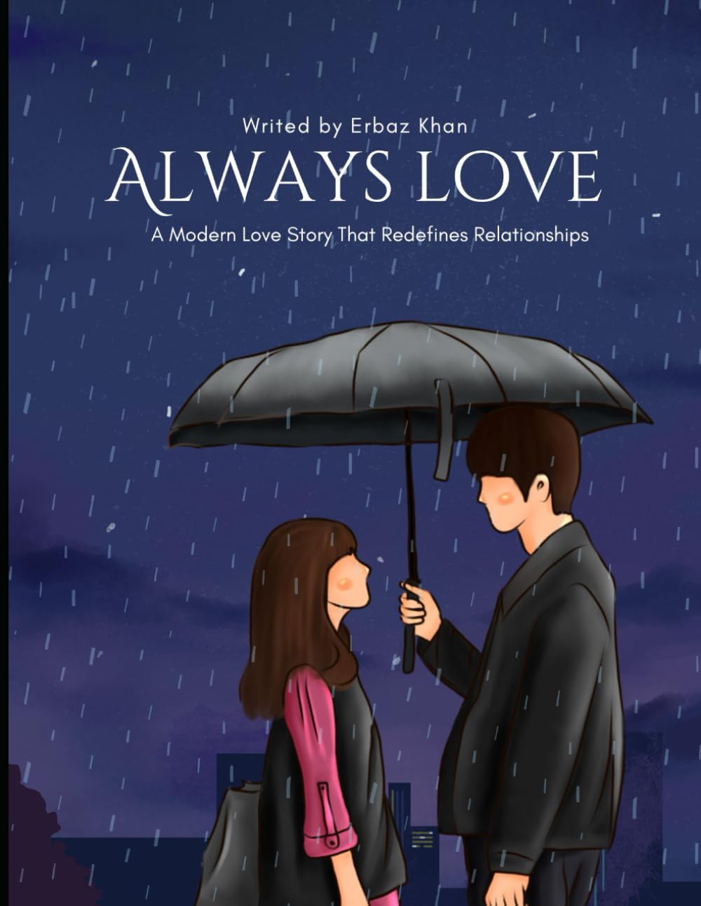 Always Love: A Modern Love Story of Fate, Distance, and Letting Go