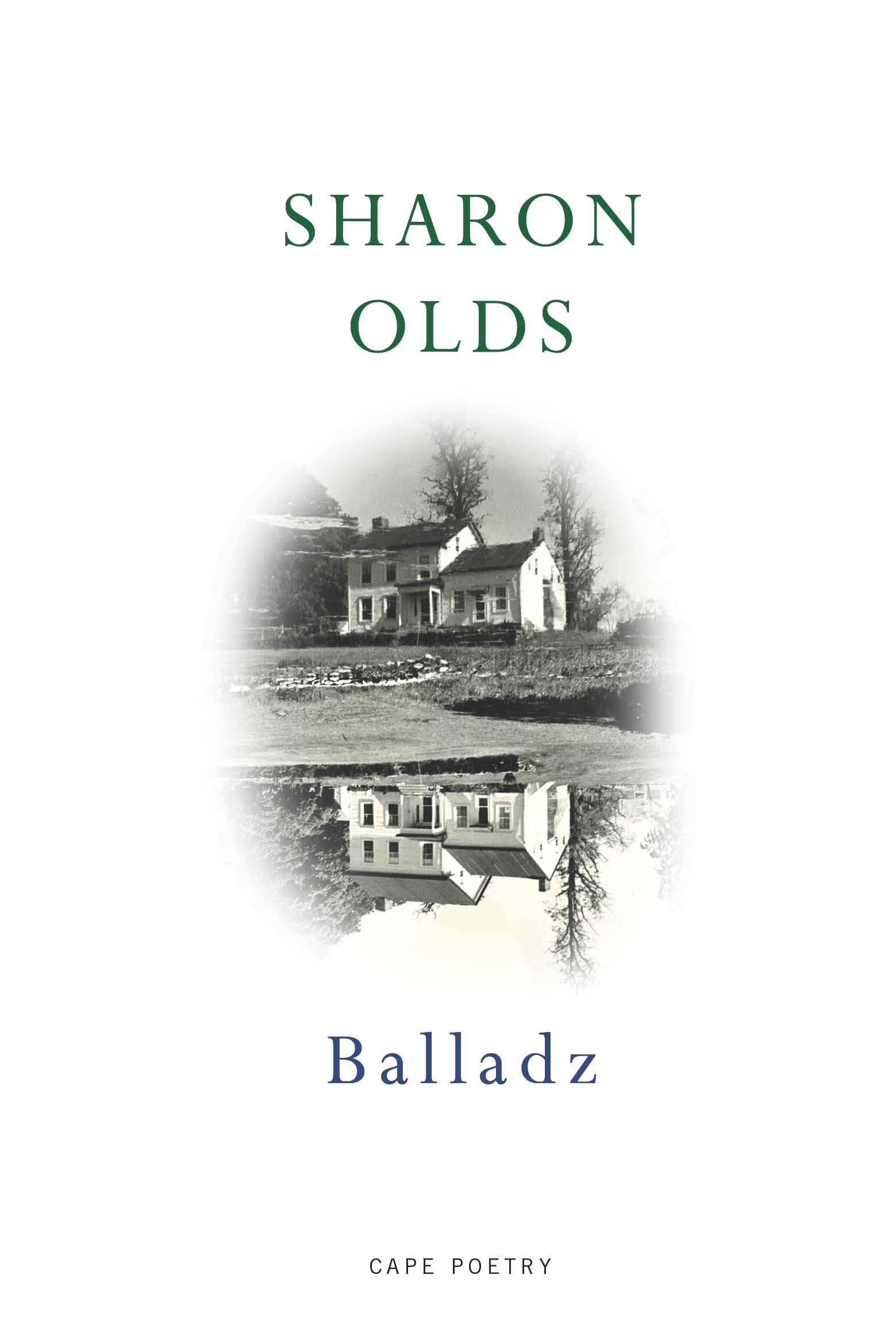 Balladz by Sharon Olds (Paperback Book)