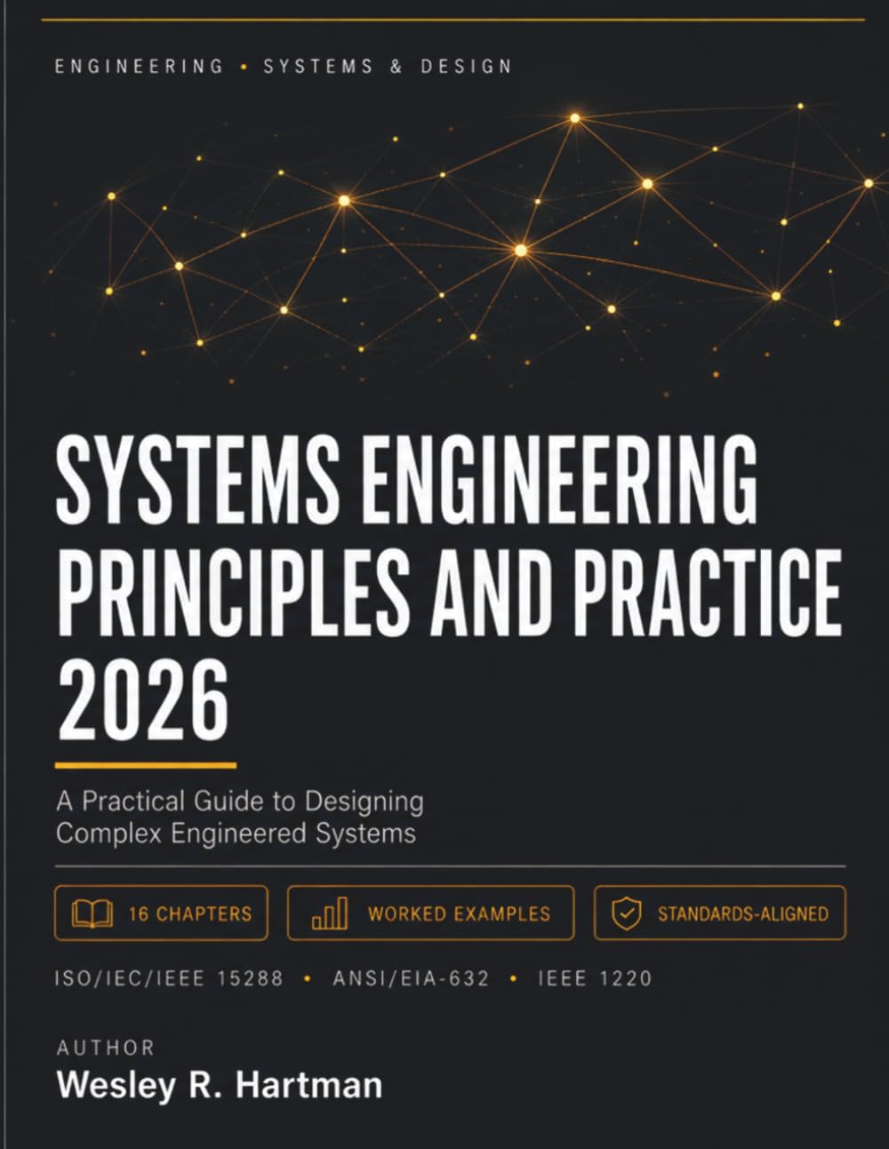 Systems Engineering Principles and Practice 2026: A Practical Guide to Designing Complex Engineered Systems