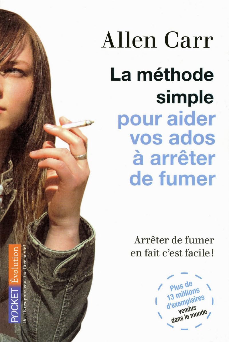Amazon.fr La méthode simple pour aider vos ados à arrêter de fumer CARR, Allen, PIET, Jean
