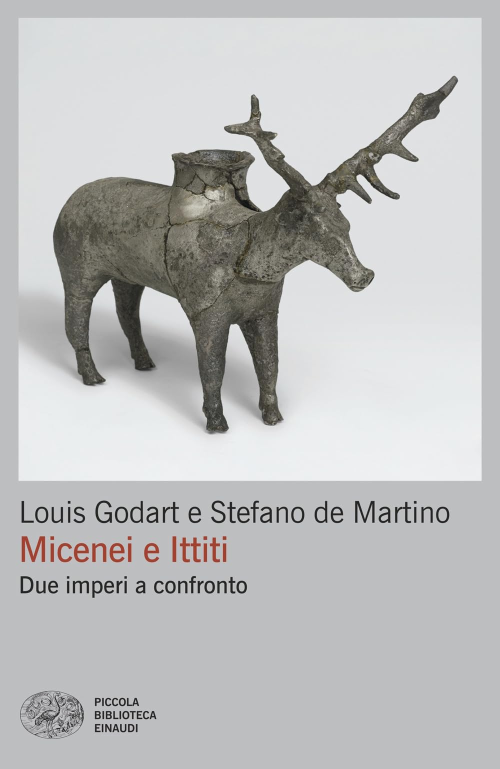 Micenei E Ittiti. Due Imperi A Confronto - 4