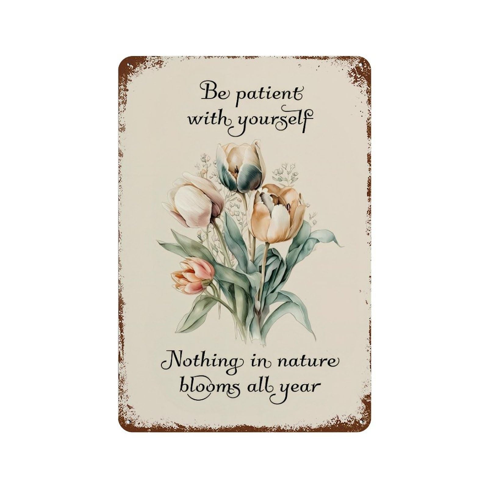 xiaoxiaoshen Be Patient With Yourself Affirmation Wall Decor Art Metal Tin Poster Modern Home Decor Art Home Bar Shop Decorations Vintage Sign 30x20cm
