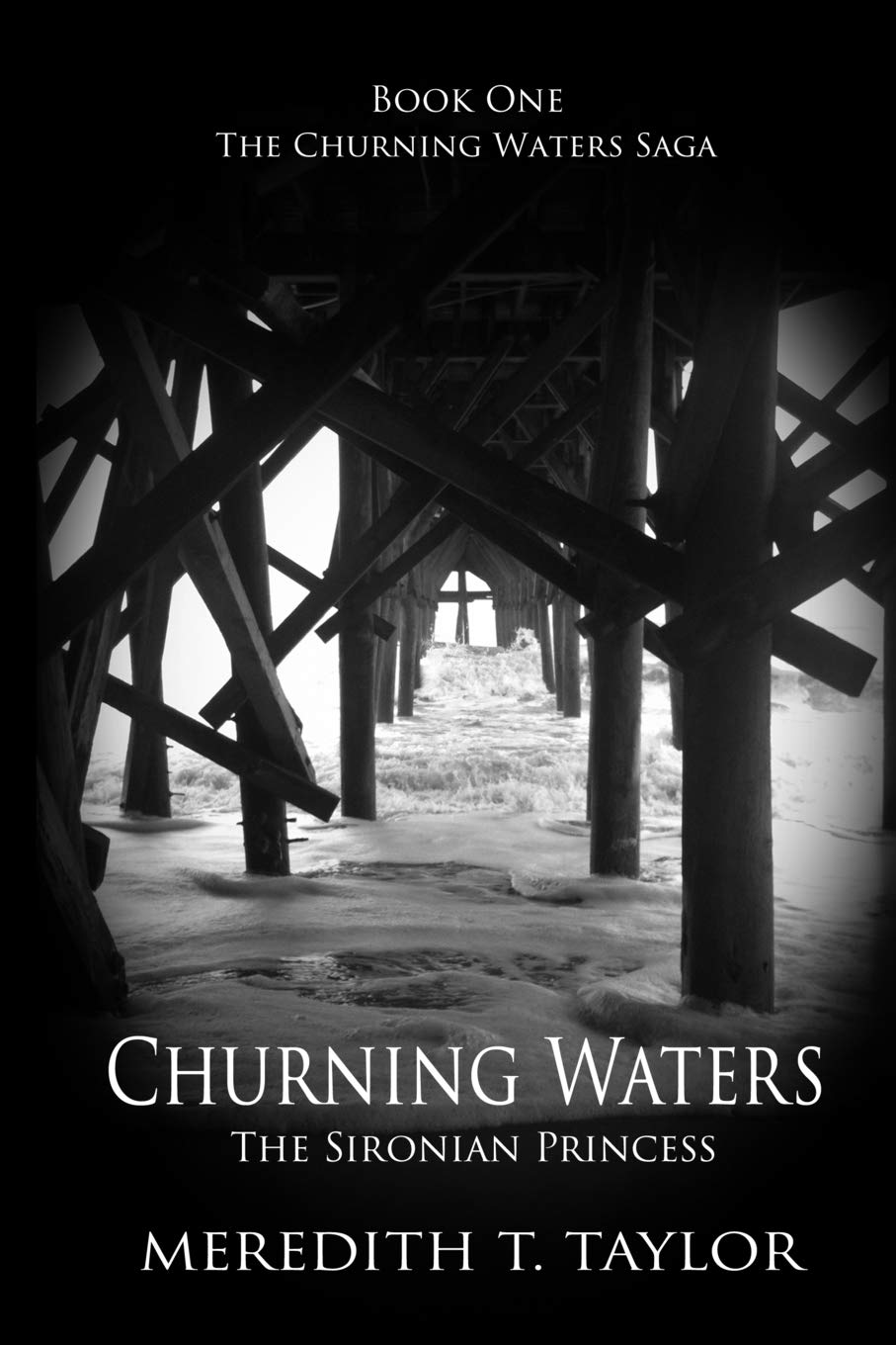 Churning Waters: The Sironian Princess (The Churning Waters Saga)