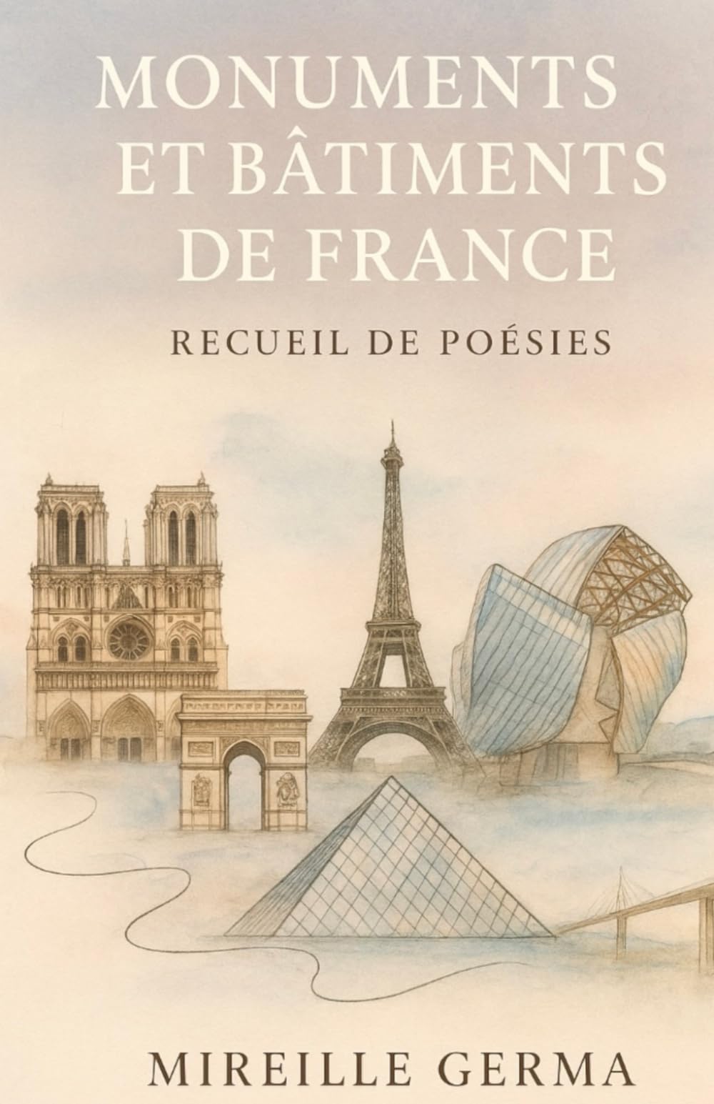 Monuments et bâtiments de France: Recueil de poésies