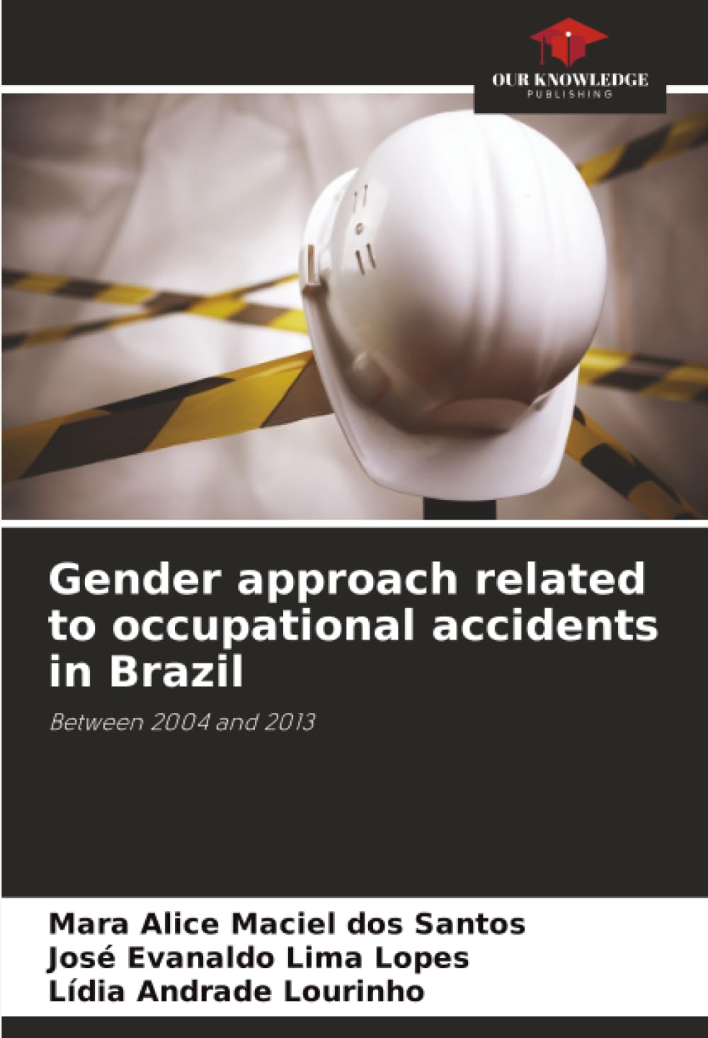Gender approach related to occupational accidents in Brazil: Between 2004 and 2013